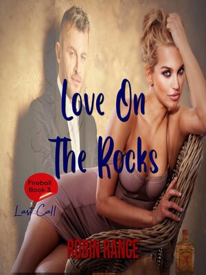 cover image of Love On the Rocks